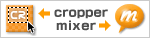 cropper + mixer